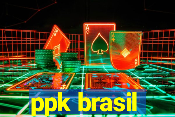 ppk brasil